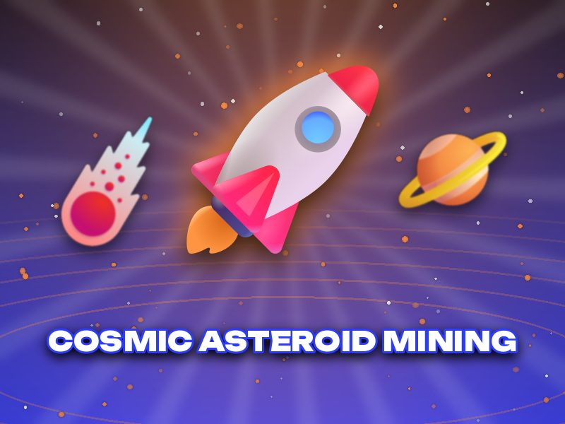 Cosmic Asteroid Mining